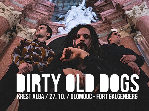 DIRTY OLD DOGS pokřtí album v budově těsně před její demolicí - info