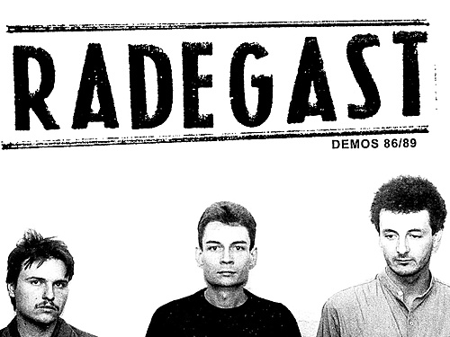 RADEGAST – Demos 86/89