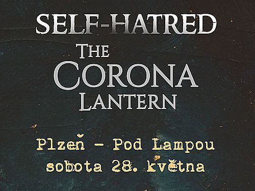 SELF-HATRED, THE CORONA LANTERN - info
