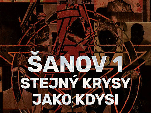 ŠANOV 1 – Stejný krysy jako kdysi