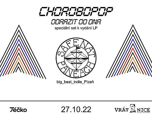 CHOROBOPOP (křest LP), SAFENAT PANEACH- info