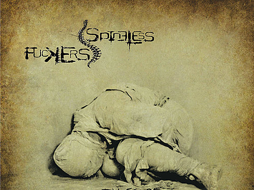 SPINELESS FUCKERS – Tales of Extraordinary Madness