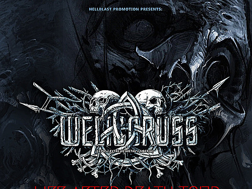 WELICORUSS "Life After Death Tour 2023" - info