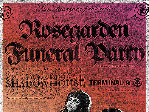 ROSEGARDEN FUNERAL PARTY (US), SHADOWHOUSE (US), TERMINAL A (US) - info