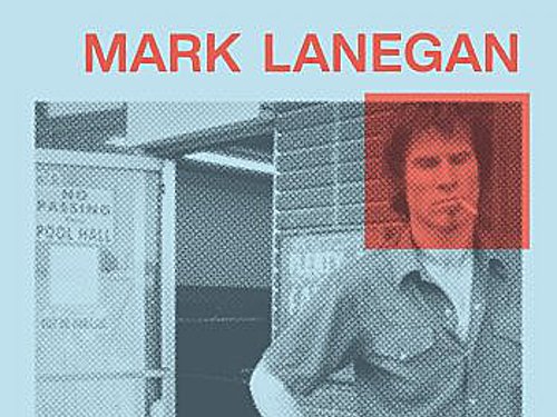 Mark Lanegan – ZPÍVEJ POZPÁTKU A PLAČ