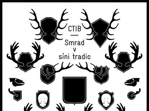 CTIB – Smrad v síni tradic