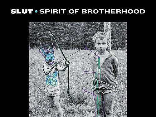 SLUT – Spirit Of Brotherhood