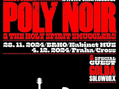 POLY NOIR & THE HOLY SPIRIT SMUGGLERS, GOLDA SOLOWORX