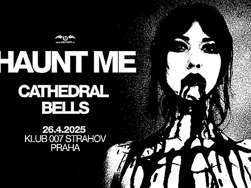 HAUNT ME, CATHEDRAL BELLS - info