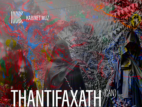 THANTIFAXATH (CAN) + HADÍ MORD - info