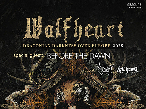 WOLFHEART, BEFORE THE DAWN, SUOTANA, FULL HOUSE BREW CREW - info