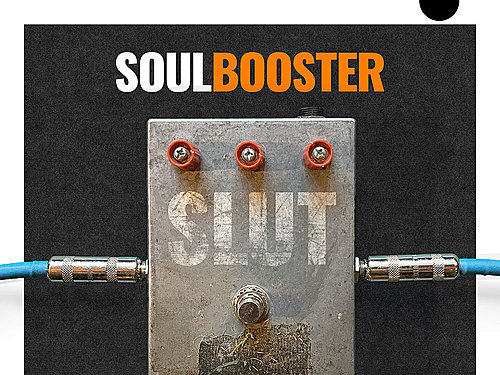 SLUT – Soul Booster
