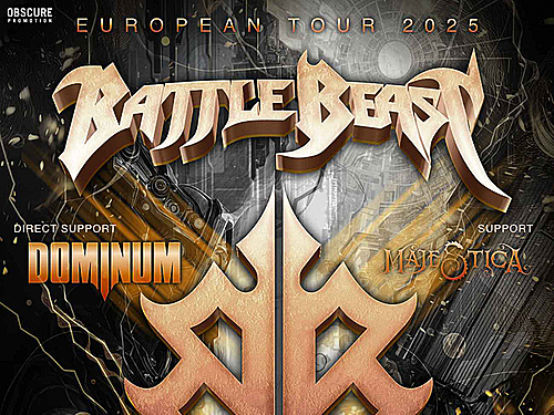 BATTLE BEAST, DOMINUM, MAJESTICA - info