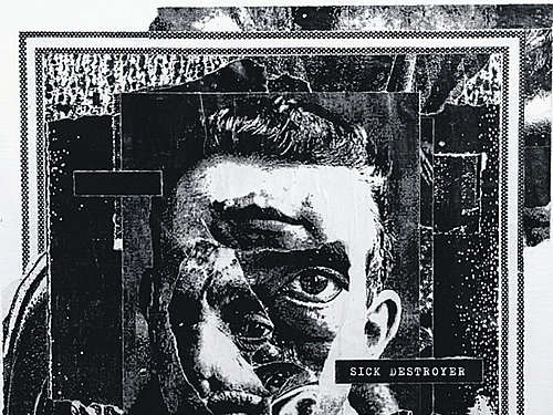 SICK DESTROYER – Sick Destroyer