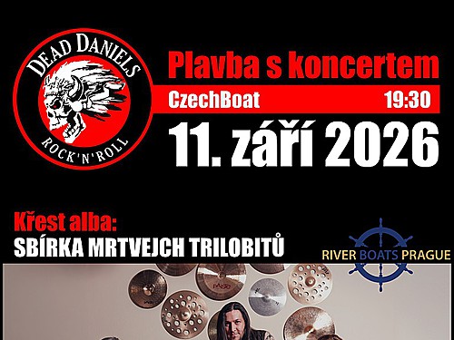 Plavba s koncertem DEAD DANIELS a křtem jejich nového alba - info