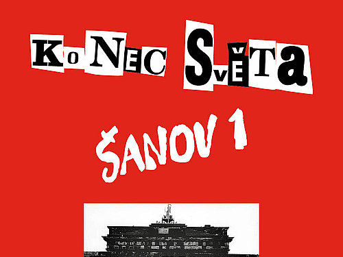 ŠANOV 1 – Konec světa