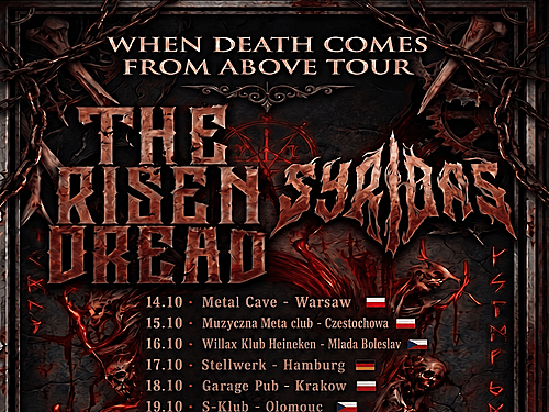 THE RISEN DREAD a SYRIDAS vyrážejí na evropské When Death Comes From Above Tour 2026 - info