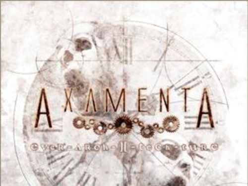 AXAMENTA – Ever–Arch–I–Tech-Ture