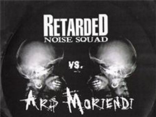 RETARDED NOISE SQUAD vs. ARS MORIENDI &#8211; 2006 promo EP