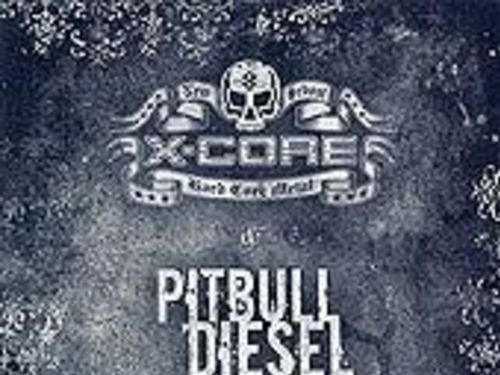 X-CORE & PITBULL DIESEL - The Split
