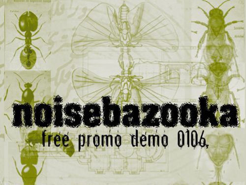 NOISEBAZOOKA – Free Promo Demo 0106