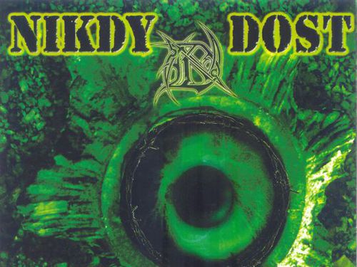 NIKDY DOST - Bezohlednost