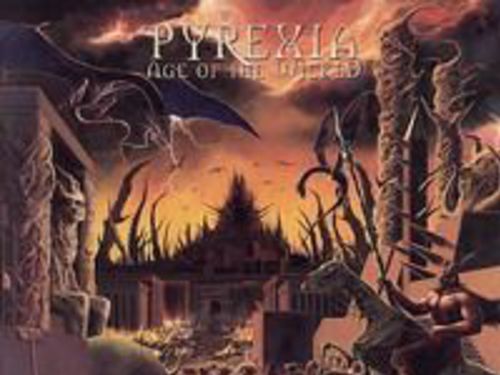 PYREXIA - Age of the Wicked