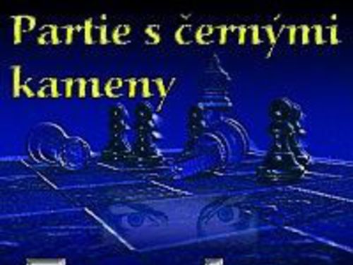 TENEBRA – Partie s černými kameny