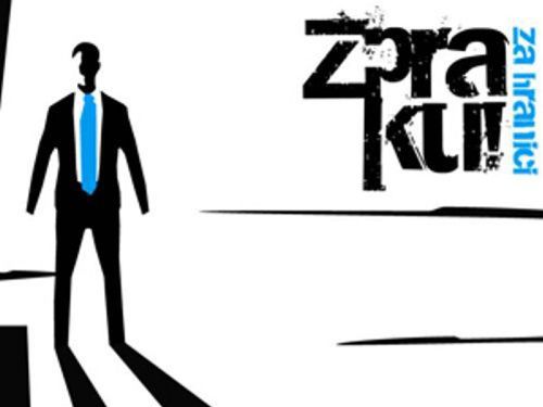 ZPRAKU! – Za hranici