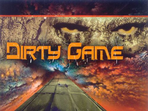 DIRTY GAME - Flame Of Loneliness