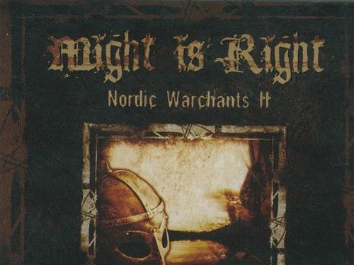 MIGHT IS RIGHT - Nordic Warchants Part II