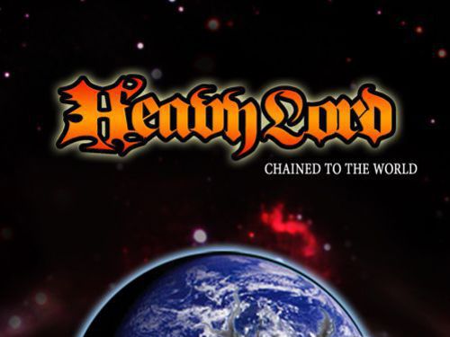 HEAVY LORD – Chained to the world