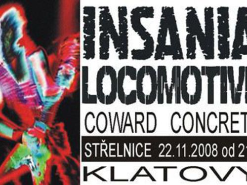 INSANIA, LOCOMOTIVE, COWARD, CONCRETE