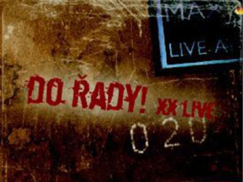 DO ŘADY! – XX Live
