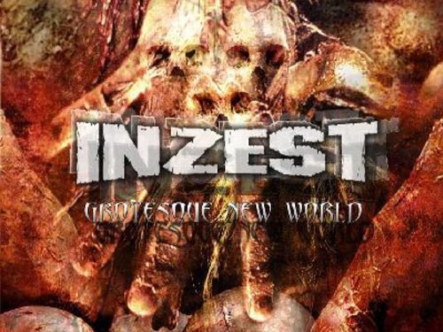 INZEST - Grotesque New World