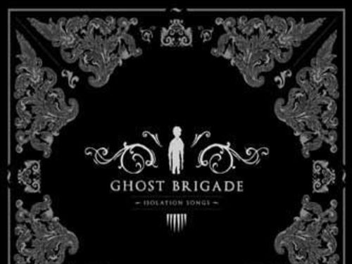 GHOST BRIGADE - Isolation Songs