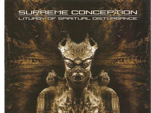 SUPREME CONCEPTION - Liturgy Of Spiritual Disturbance