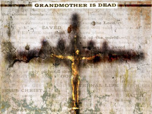 GRANDMOTHER IS DEAD – Trust Christ Today