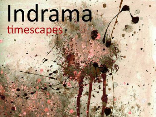 INDRAMA - Timescapes
