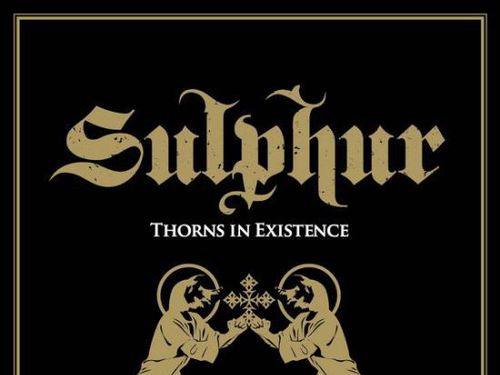 SULPHUR &#8211; Thorns in Existence