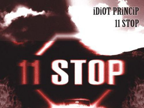 iDiOT PRiNCiP – 11 stop