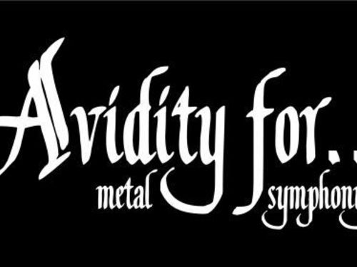 AVIDITY FOR... – Metal symphony