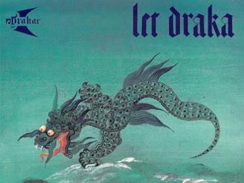 DRAKAR – Let draka / The Flight of the Dragon