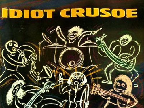 IDIOT CRUSOE – Der Nier A