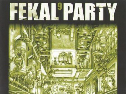 FEKAL PARTY 9