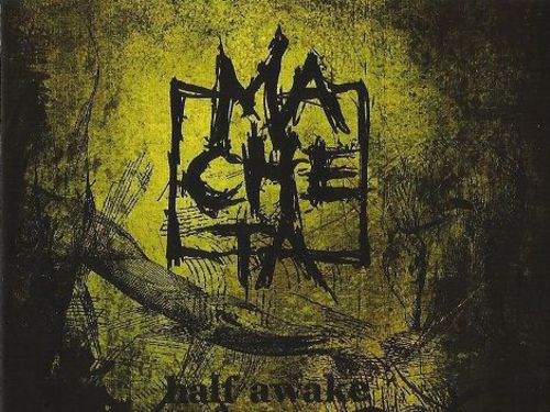 MACHETA &#8211; Half Awake