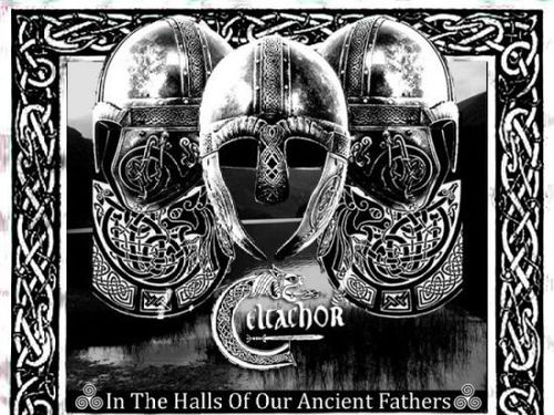CELTACHOR &#8211; In The Hall\'s Of Our Ancient Father\'s