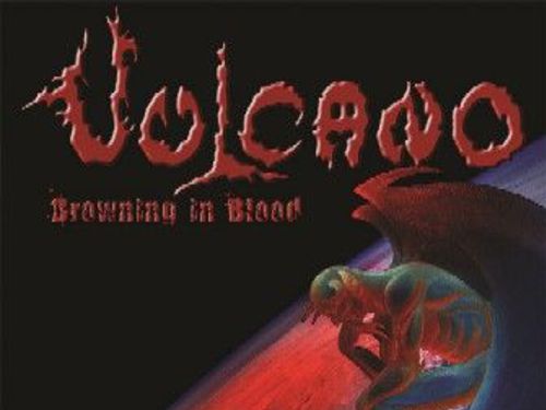 VULCANO &#8211; Drowning in Blood