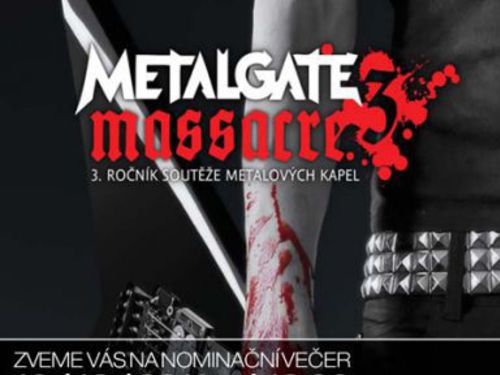 MetalGate Massacre vol.3 – registrace za námi, nominační večer před námi - info