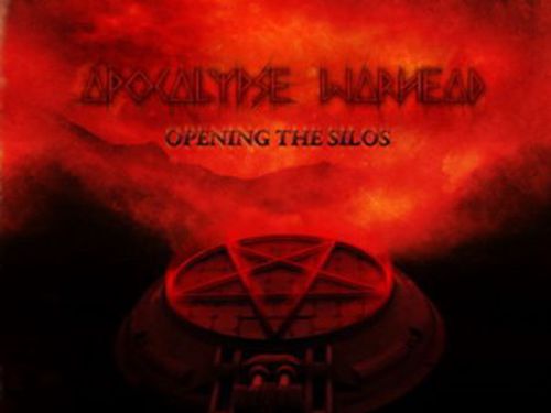 APOCALYPSE WARHEAD &#8211; Opening the Silos